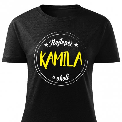 Dámské tričko Nejlepší Kamila v okolí černé