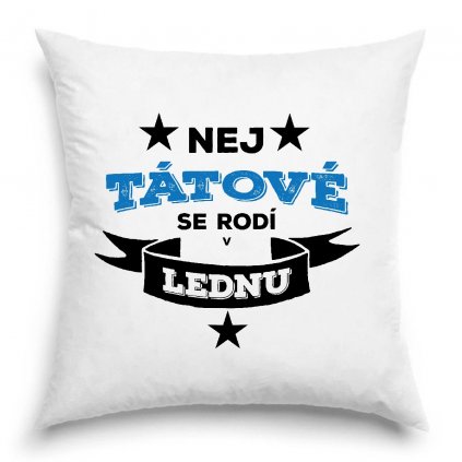 Polštář Nej tátové se rodí v lednu