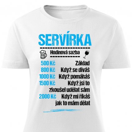 Dámské tričko Tričko Servírka - sazba