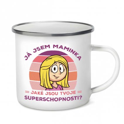 Plecháček Já jsem maminka blond. Jaké jsou rvoje superschopnosti