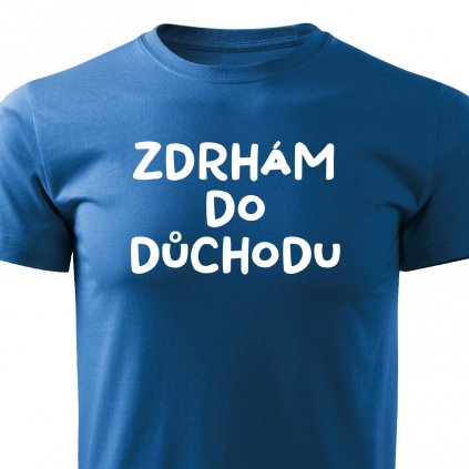 Pánské tričko Zdrhám do důchodu modré