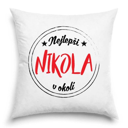 Polštář Nejlepší Nikola v okolí