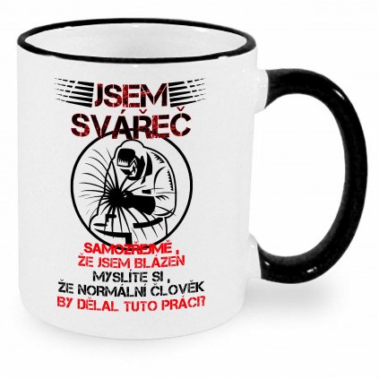 Hrnek - Jsem svářeč