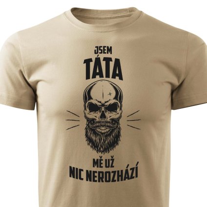 Tátu nic nerozhází pánské tričko pískové