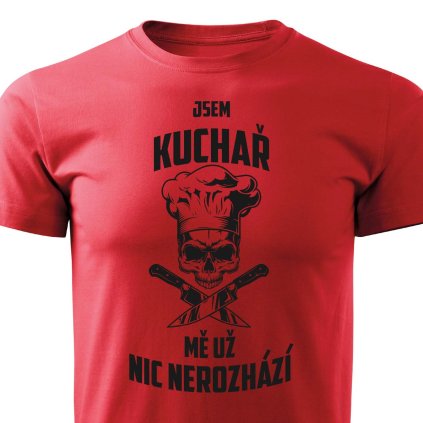 kuchare nic nerozhazi panske tricko cervene