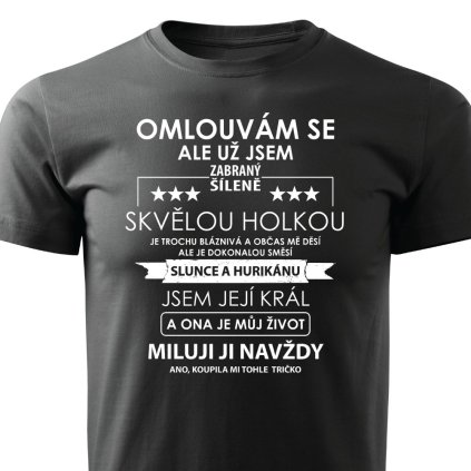 Omlouvam se ale uz jsem zabrany panske tricko cerne