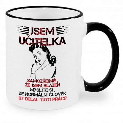 Hrnek - Jsem učitelka