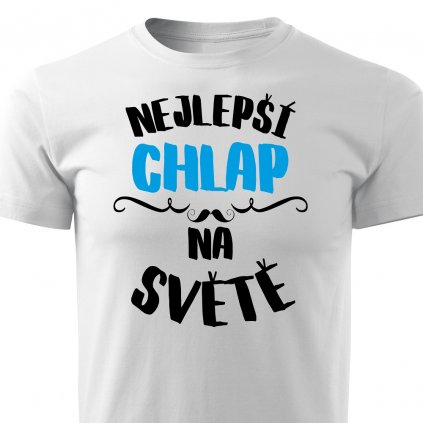 Pánské tričko Nejlepší chlap na světě - bílé