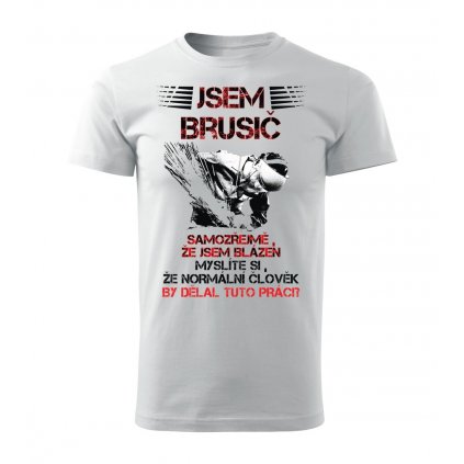 Pánské tričko Jsem brusič