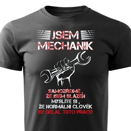 Pánské tričko Jsem mechanik černá