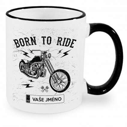 Hrnek - Born to ride - chopper