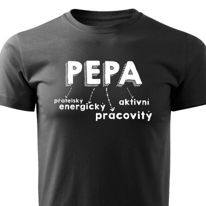Pepa jméno pánské tričko černé