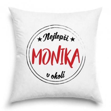 Polštář - Nejlepší Monika v okolí