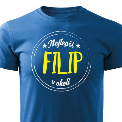 Pánské tričko Nejlepší Filip v okolí - modré
