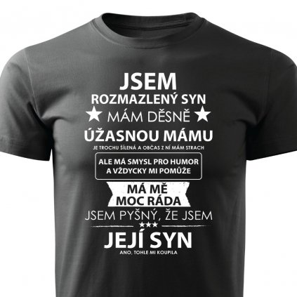 Jsem rozmazlený mámy syn pánské tričko černé