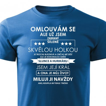 Pánské tričko Omlouvám se ale už jsem zabraný - modré