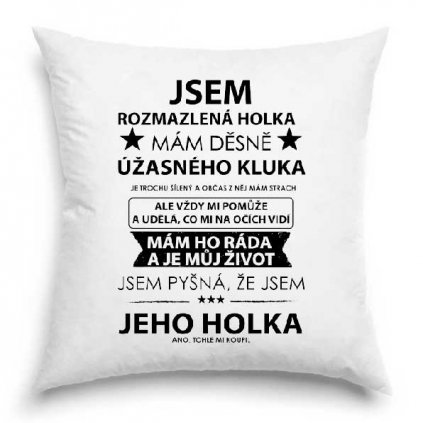 Jsem rozmazlená holka polštář