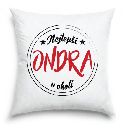 Nejlepší Ondra v okolí polštář