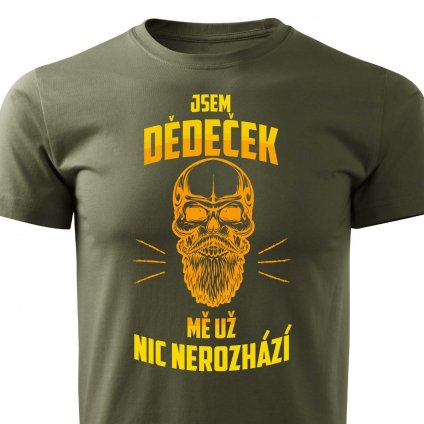 Dědeček - mě už nic nerozhází pánské tričko vojenská zelená