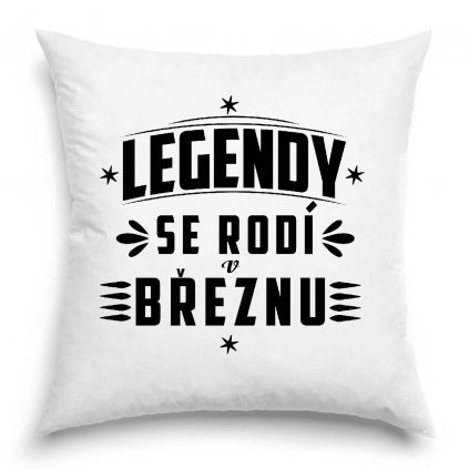 Polštář - Legendy se rodí v březnu