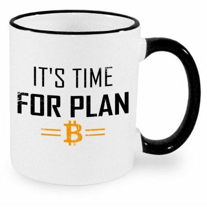 Hrnek - Bitcoin - It’s time for plan B - černý