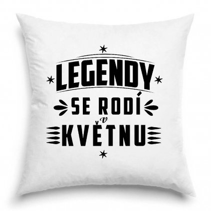 Polštář - Legendy se rodí v květnu