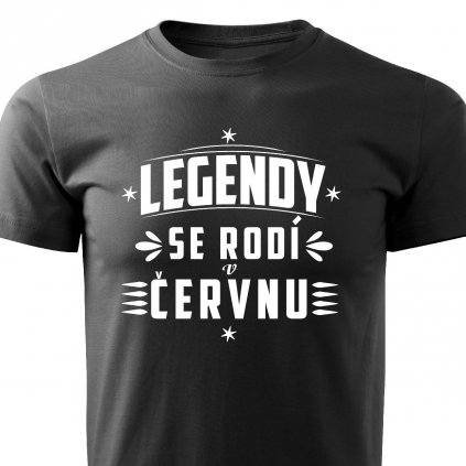 lPánské tričko Legendy se rodí v červnu černé