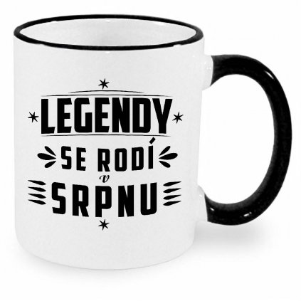 Hrnek - Legendy se rodí v srpnu černý