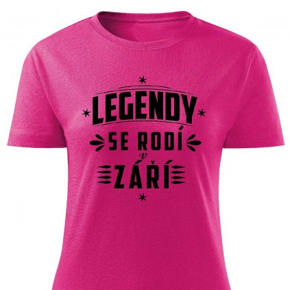 Dámské tričko Legendy se rodí v září růžové