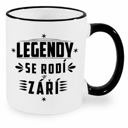 Hrnek - Legendy se rodí v září černý