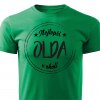 Pánské tričko Nejlepší Olda v okolí zelená