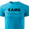 Pánské tričko Kamil jméno tyrkysové