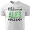 Pánské tričko když to neopraví Aleš bílé