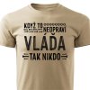 Pánské tričko Když to neopraví Vláďa tak nikdo písková