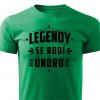 Pánské tričko Legendy se rodí v únoru zelené