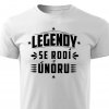 Pánské tričko Legendy se rodí v únoru bílé