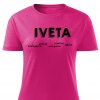 Dámkské tričko Iveta růžové