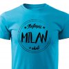 Pánské tričko Nejlepší Milan v okolí tyrkysové