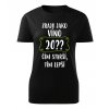 Dámské tričko Zraju jako víno 20??