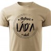 Pánské tričko Nejlepší Láďa v okolí pískové