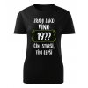 Dámské tričko Zraju jako víno 19??