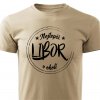 Pánské tričko Nejlepší Libor v okolí pískové