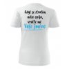Dámské tričko Když se ztratím nebo opiju