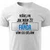 Pánské tričko Neříkej mi jak mám žít Fanda bílé