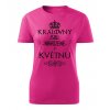 Dámské tričko Královny jsou narozené v květnu