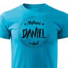 Pánské tričko Nejlepší Daniel v okolí tyrkysová