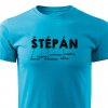 Pánské tričko Štěpán tyrkysové