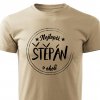Pánské tričko Nejlepší Štěpán v okolí