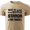 Pánské tričko Když to nevypije Standa pískové
