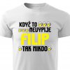 Pánské tričko Když to nevypije Filip bílé